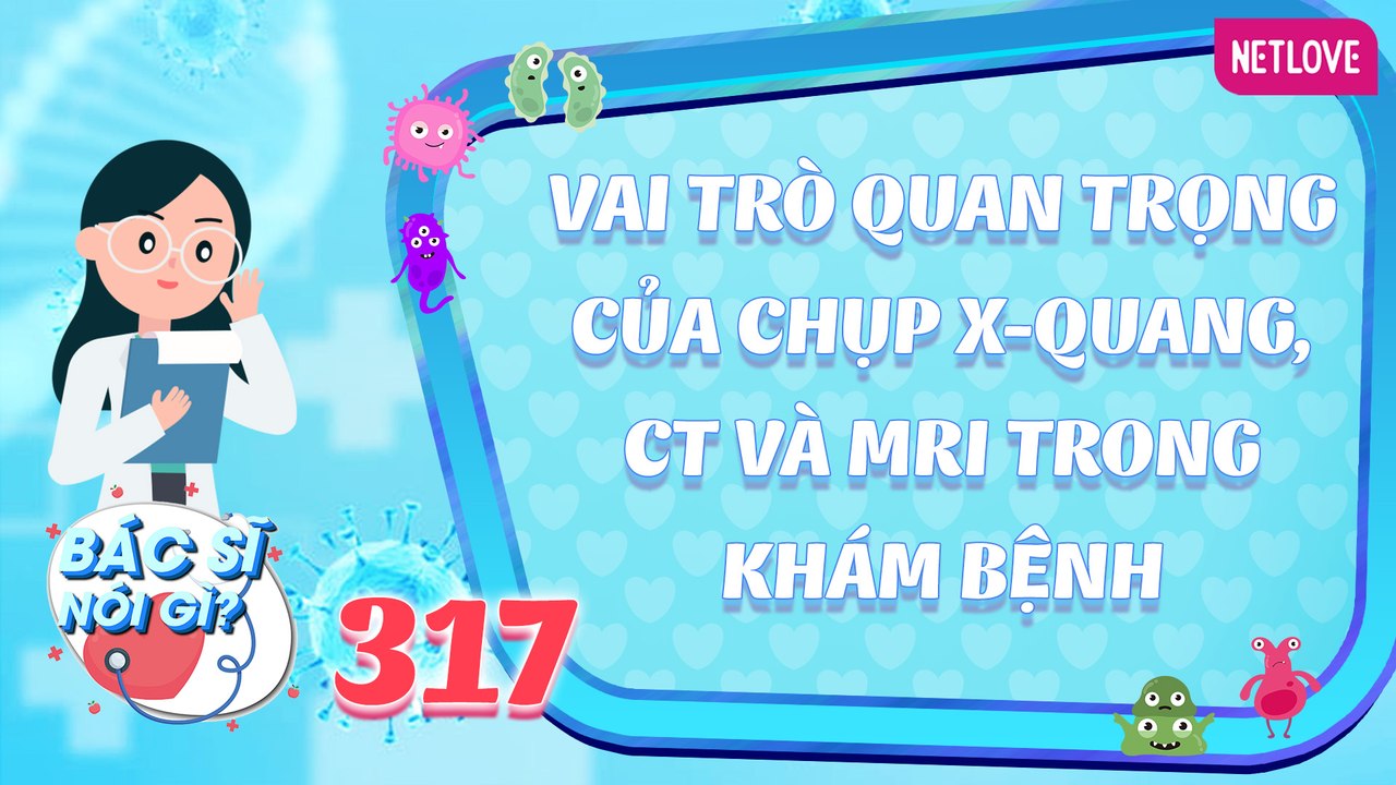 Bác Sĩ Nói Gì 2025 - Tập 317: