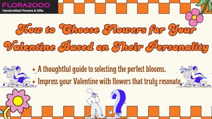 How to Choose Flowers for Your Valentine Based on Their Personality