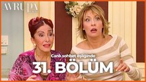 Avrupa Yakası 31. Bölüm