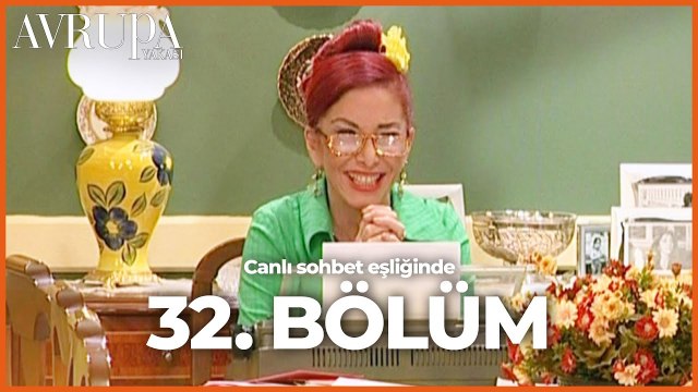Avrupa Yakası 32. Bölüm
