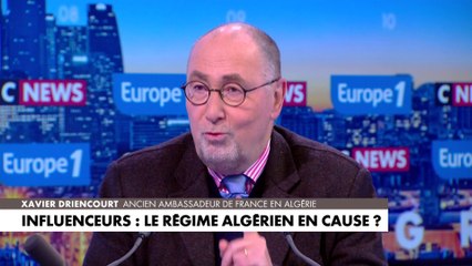 Xavier Driencourt : «L’heure n’est plus au doute» sur les relais algériens en France