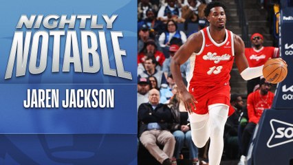 Nightly Notable: Jaren Jackson Jr. | Jan. 6