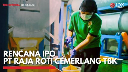 Rencana IPO PT Raja Roti Cemerlang TBK
