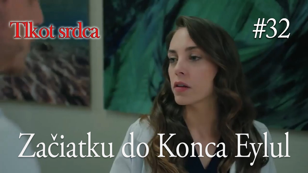 Začiatku do Konca Eylul  #32