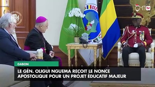 [#Reportage] Gabon : le Gén. Oligui Nguema reçoit le Nonce apostolique pour un projet éducatif majeur