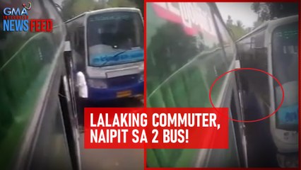 Lalaking commuter, naipit sa 2 bus! | GMA Integrated Newsfeed