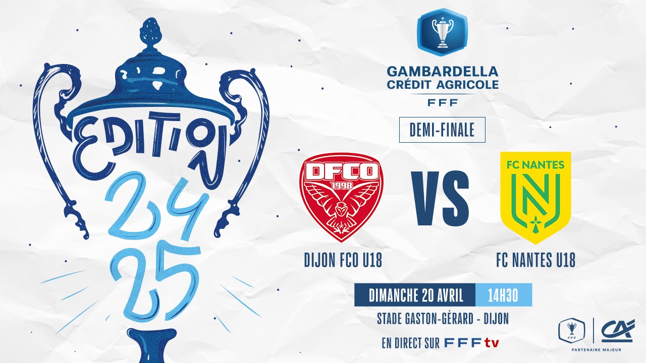 Dijon FCO vs FC Nantes U18 en direct (14h15) I Coupe Gambardella-Crédit Agricole 2024-2025