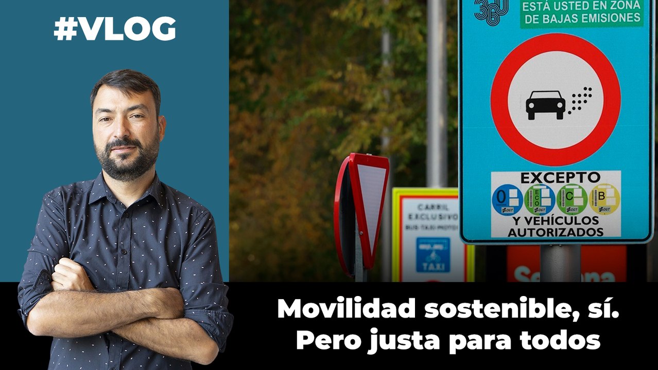Movilidad sostenible, sí. Pero justa para todos