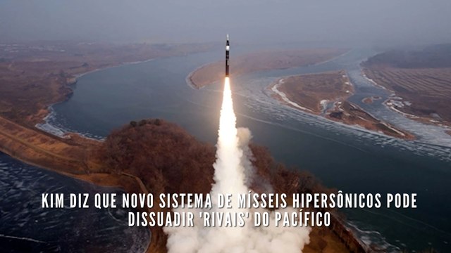 Kim diz que novo sistema de mísseis hipersônicos pode dissuadir 'rivais' do Pacífico
