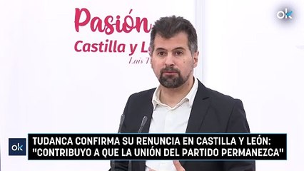 Tudanca confirma su renuncia en Castilla y León: "Contribuyo a que la unión del partido permanezca"