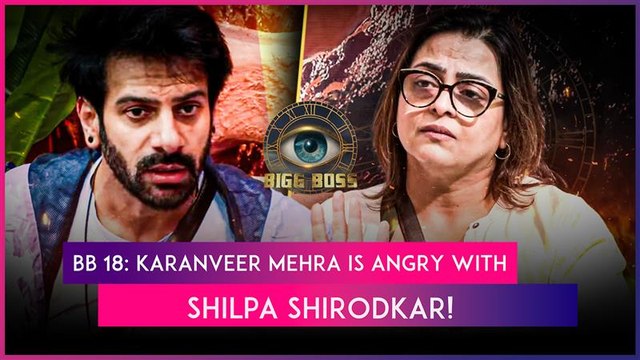 Bigg Boss 18 Episode Update: Karanveer Mehra And Shilpa Shirodkar's Friendship Faces Strain