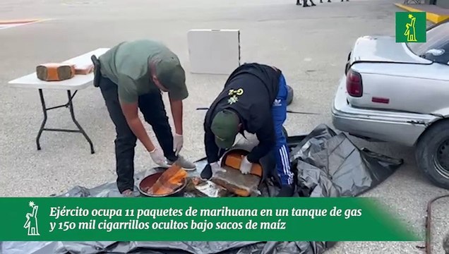 Ejército ocupa 11 paquetes de marihuana en un tanque de gas y 150 mil cigarrillos ocultos bajo sacos de maíz