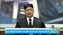 Celebración de Audiencia Solemne por el Día del Poder Judicial| El Despertador