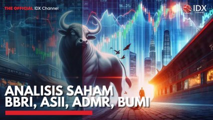 Analisis Saham BBRI, ASII, ADMR, BUMI