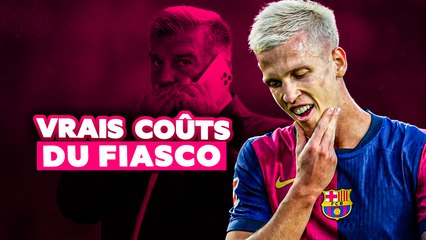 🇪🇸 Le coût caché pour le Barça du fiasco Dani Olmo