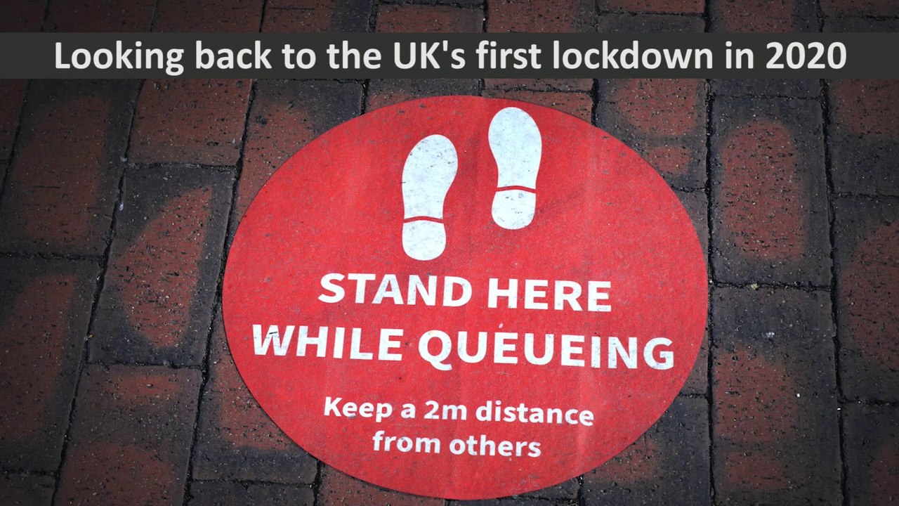 Looking back to the UK's first national lockdown in 2020 - video ...