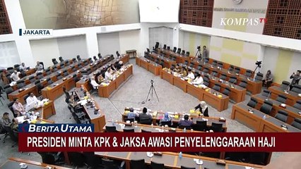 Cegah Potensi Manipulasi, Presiden Prabowo Minta KPK dan Jaksa Awasi Penyelenggaraan Haji