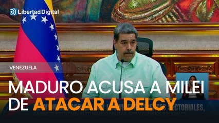 Maduro acusa al Milei de haber tramado un plan para atentar contra Delcy Rodríguez
