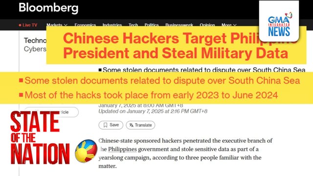 Bloomberg report na nakuha ng Chinese hackers ang ilang dokumento kaugnay sa West Phl Sea sa Office of the President, 'di kinumpirma ng DICT at AFP | SONA