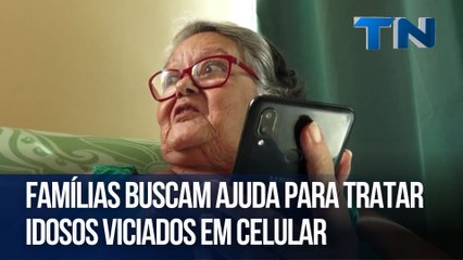Famílias buscam ajuda para tratar idosos viciados em celular