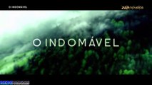 O INDOMÁVEL CAPITULO 21 - AMOR SEM LIMITES COMPLETO #oindomavel