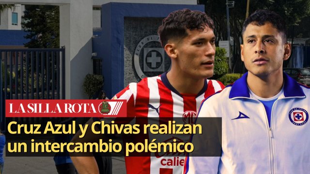 Cruz Azul y Chivas realizan un intercambio polémico y podría sacudir el mercado de fichajes