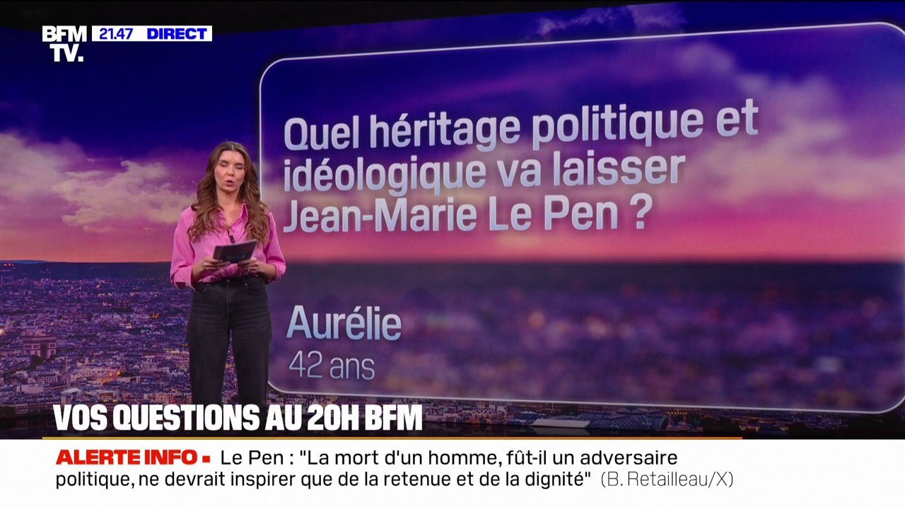 Quel héritage politique et idéologique va laisser Jean-Marie Le Pen? Vos questions au 20 heures de BFMTV
