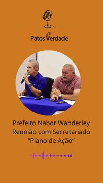 PODCAST PREFEITO NABOR REUNIÃO COM SECRETARIADO