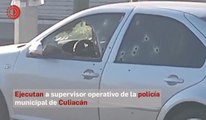 Ejecutan a supervisor operativo de la policía municipal de Culiacán