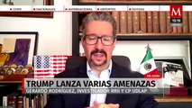 ¿Qué pasará en México tras las amenazas de Donald Trump?