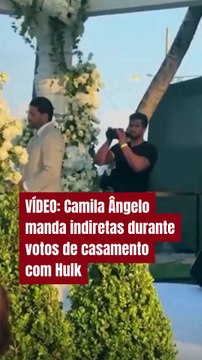 VÍDEO: Camila Ângelo manda indiretas durante votos de casamento com Hulk