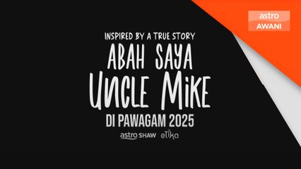 'Abah Saya, Uncle Mike' rai kepelbagaian budaya