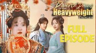 Divorce Dreams of the Heavyweight Princess Full Drama
