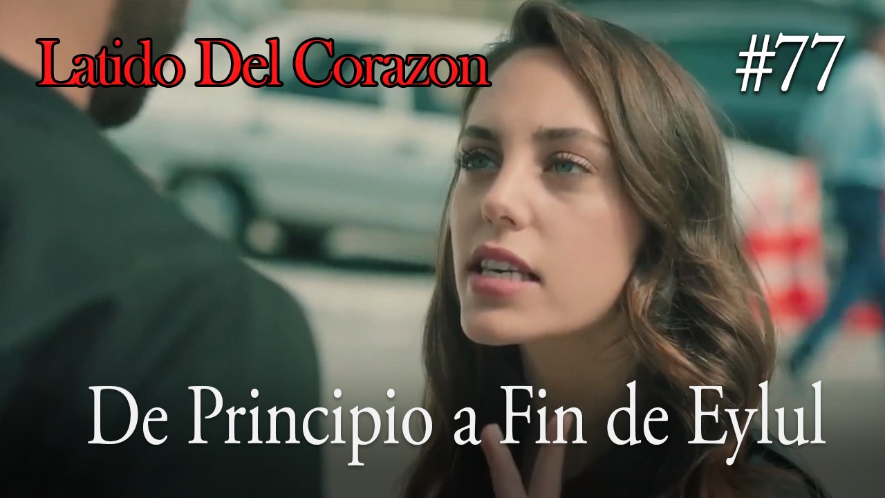 De Principio a Fin de Eylul #77