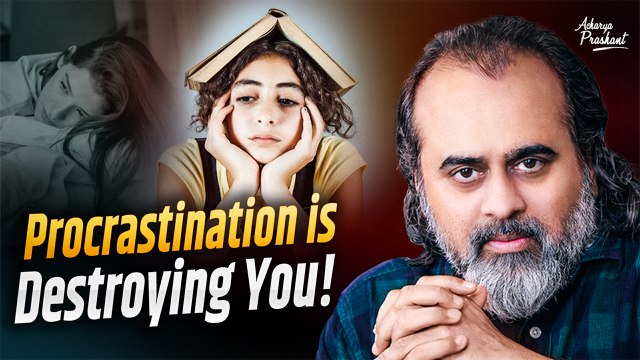 How to overcome procrastination? || Acharya Prashant, at LIT-nagpur (2022)