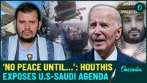 Houthis’ Big Offer! Halt Yemen’s Military Ops if Gaza Siege Ends| Yemen Exposes U.S-Saudi Agenda