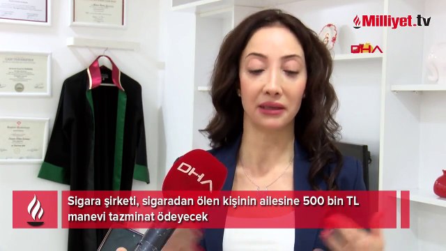 Sigara şirketi, sigaradan ölen kişinin ailesine 500 bin TL manevi tazminat ödeyecek