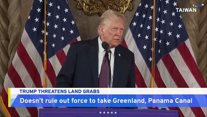 Trump Threatens Seizure of Panama Canal and Greenland