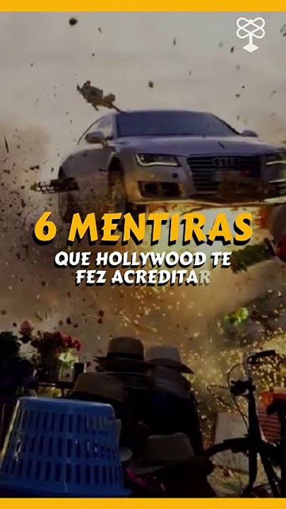 As 6 mentiras que Hollywood te fez acreditar