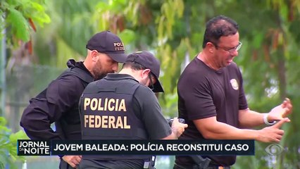 Polícia reconstitui caso da jovem baleada pela PRF