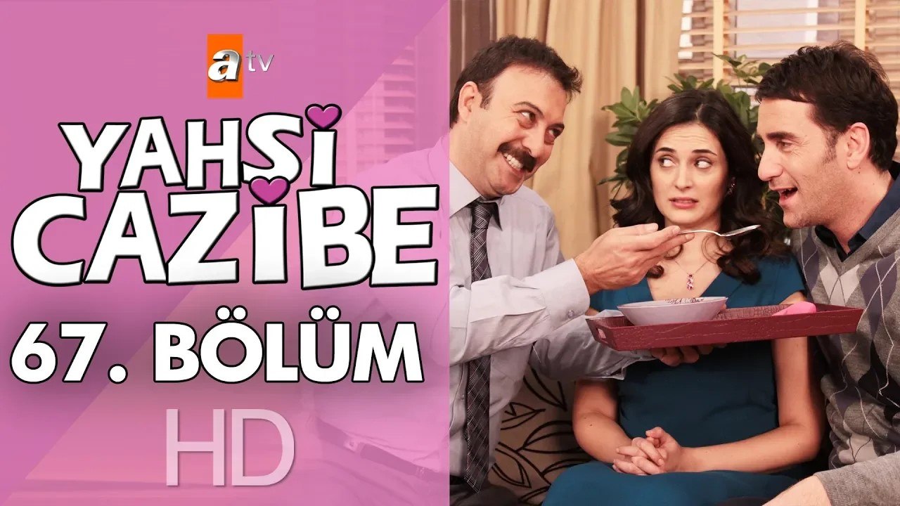 Yahşi Cazibe 67. Bölüm