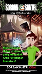 Misteri Santri Hebat: Kejutan Baru yang Mengubah Arah Perjuangan Pesantren!