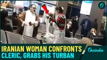 Viral Video: Iranian Woman Grabs Muslim Cleric’s Turban And Wraps As Hijab at Airport