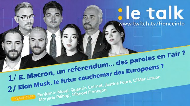 EN DIRECT. Le Talk - Décès de Jean-Marie Le Pen, les ambitions référendaires d'Emmanuel Macron et les interventions d'Elon Musk en Europe : posez vos questions en direct !