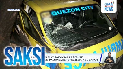 Ambulansiyang may sakay na pasyente, nakabangga ng pampasaherong jeep; 7 sugatan | Saksi