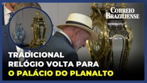 Relógio símbolo do 8 de janeiro volta ao Palácio do Planalto após restauração