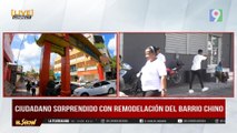 Ciudadanos sorprendidos por la remodelación del barrio Chino | El Show del Mediodía