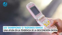 Los ‘dumbphones’ o ‘teléfonos tontos’, una ayuda en la tendencia de la desconexión digital