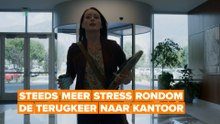 Meer mensen terug naar kantoor: Onderzoekers zien stress toenemen
