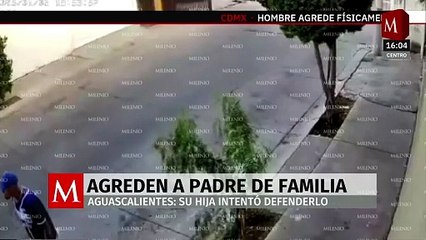 Hombre es agredido frente a su hija en Aguascalientes